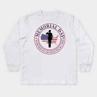 My brother was and always will be a hero Kids Long Sleeve T-Shirt